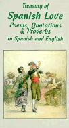Treasury of Spanish Love Poems, Quotations and Proverbs