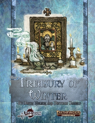 Treasury of Winter: Pathfinder Second Edition - Jaczko, Victoria, and Michaels, Jacob W (Editor), and Nelson, Jason