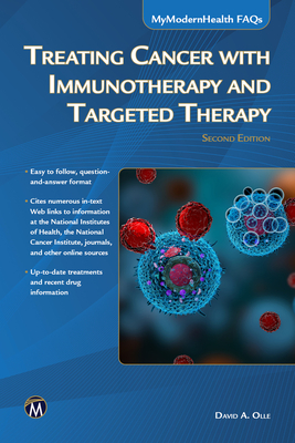 Treating Cancer with Immunotherapy and Targeted Therapy - Olle, David A