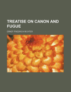 Treatise on Canon and Fugue