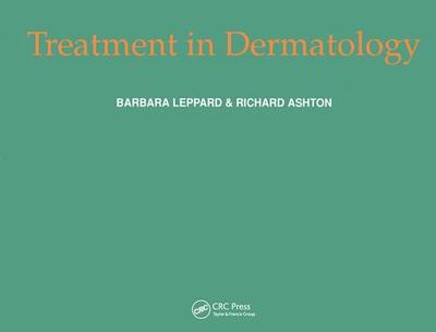 Treatment in Dermatology - Leppard, Barbara