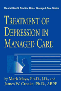 Treatment of Depression in Managed Care