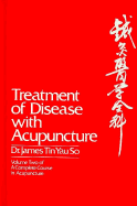 Treatment of Disease by Acupuncture