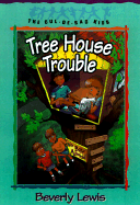 Tree House Trouble - Lewis, Beverly