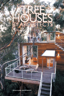 Tree Houses by Architects