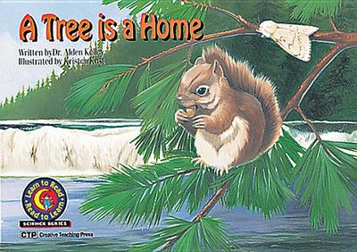 Tree Is a Home - Kelley, Alden, and Graves, Kimberlee (Editor)