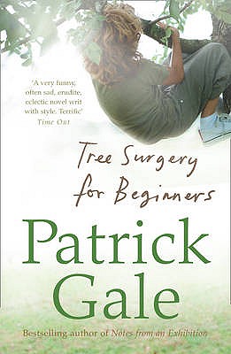 Tree Surgery for Beginners - Gale, Patrick