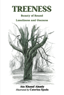 Treeness: Beauty of Round Loneliness and Oneness