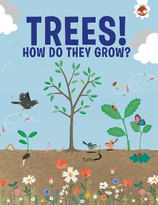 Trees, How Do They Grow? - Watson, Olivia