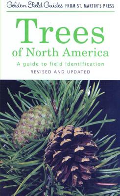 Trees of North America: A Guide to Field Identification, Revised and Updated - Brockman, C Frank