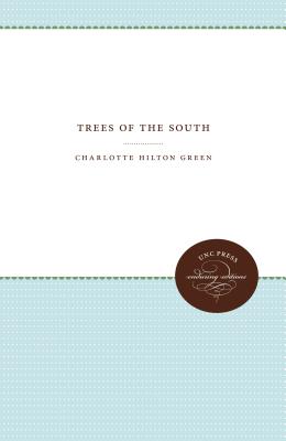 Trees of the South - Green, Charlotte Hilton