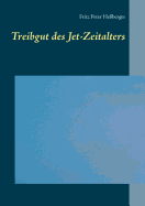 Treibgut des Jet-Zeitalters