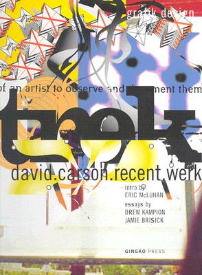 Trek David Carson, Recent Werk - Carson, David, and Kampion, Drew, and Brisick, Jamie (Contributions by)