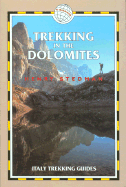 Trekking in the Dolomites: Italy Trekking Guides - Stedman, Henry