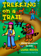 Trekking on a Trail: Hiking Adventures for Kids
