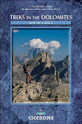 Treks in the Dolomites: Alta Via 1 and 2 - Collins, Martin, and Price, Gillian