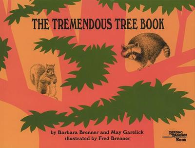 Tremendous Tree Book - Brenner, Barbara, and Garelick, May