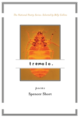 Tremolo: Poems - Short, Spencer