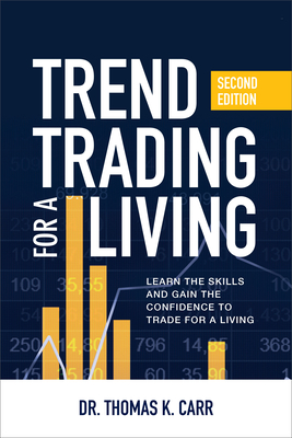 Trend Trading for a Living (Pb) - Carr, Thomas K