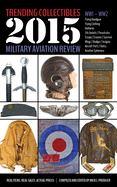 Trending Collectibles: 2015 Military Aviation Review-WW1 WW2