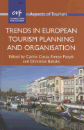 Trends in European Tourism Planning and Organisation