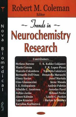 Trends in Neurochemistry Research - Coleman, Robert M