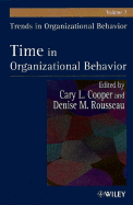 Trends in Organizational Behavior, Volume 7: Time in Organizational Behavior