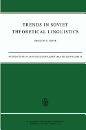 Trends in Soviet Theoretical Linguistics