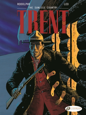 Trent Vol. 6: The Sunless Country - Leo, and Rodolphe