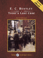 Trent's Last Case, with eBook