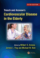 Tresch and Aronow's Cardiovascular Disease in the Elderly