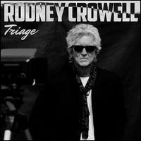 Triage - Rodney Crowell