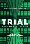 Trial: A Guide from Start to Finish