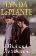 Trial and Retribution - La Plante, Lynda