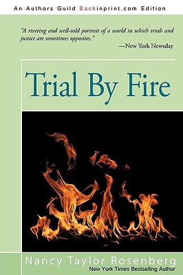 Trial By Fire - Rosenberg, Nancy Taylor