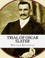 Trial of Oscar Slater: William