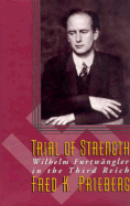 Trial of Strength: The Life of Sarah Alden Bradford Ripley - Prieberg, Fred K, and Dolan, Christopher (Translated by)