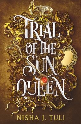 Trial of the Sun Queen - Tuli, Nisha J