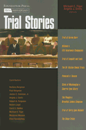 Trial Stories - Tigar, Michael E (Editor), and Davis, Angela J (Editor)