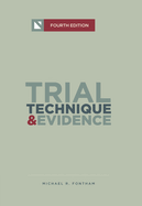 Trial Technique and Evidence: Trial Tactics and Sponsorship Strategies