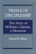 Trials of Discipleship - Allen, James B