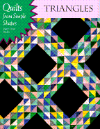 Triangles: Quilts from Simple Shapes - Penders, Mary Coyne