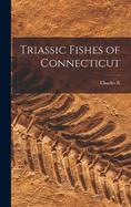 Triassic Fishes of Connecticut