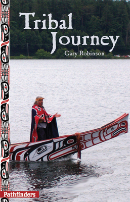 Tribal Journey - Robinson, Gary