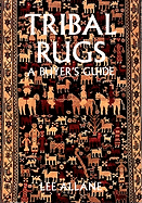 Tribal Rugs: A Buyer's Guide