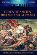 Tribes of Ancient Britain and Germany