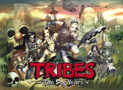 Tribes: The Dog Years - Geszel, Michael