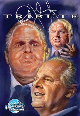 Tribute: Rush Limbaugh - Smith, Don, and Frizell, Michael, and Fernandes, Jb