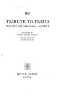 Tribute to Freud - Pearson, Norman H., and H D, and Fields, Kenneth