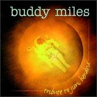 Tribute to Jimi Hendrix - Buddy Miles